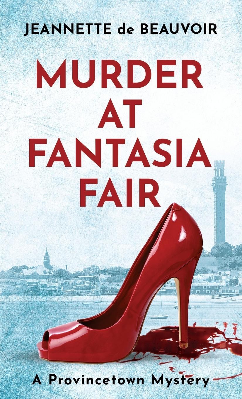 Cover: 9780999245125 | Murder at Fantasia Fair | A Provincetown Mystery | Beauvoir | Buch