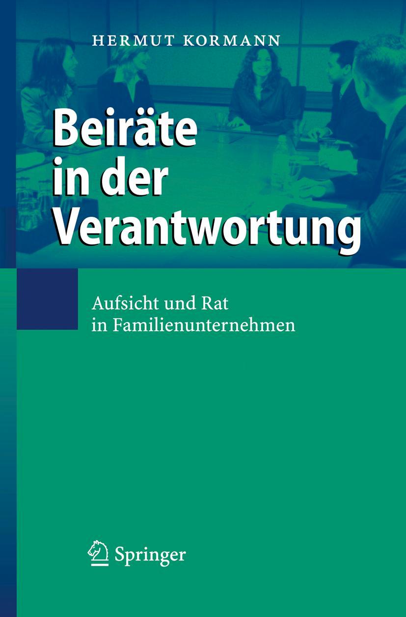 Cover: 9783540851493 | Beiräte in der Verantwortung | Aufsicht und Rat in Familienunternehmen