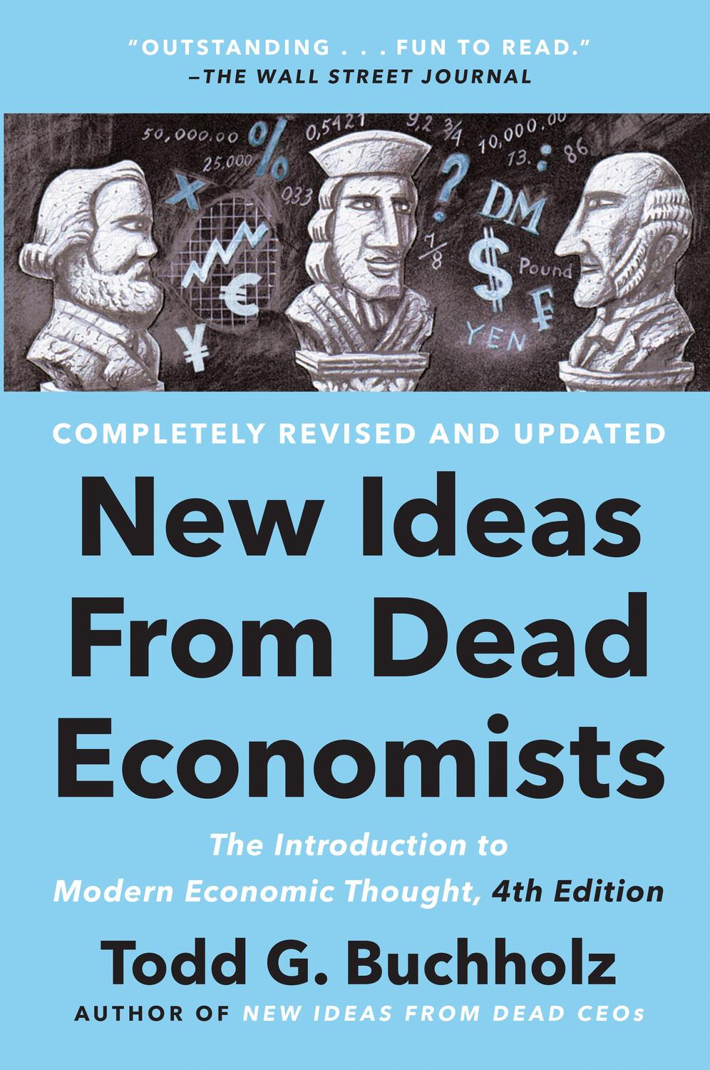 Cover: 9780593183540 | New Ideas from Dead Economists: The Introduction to Modern Economic...