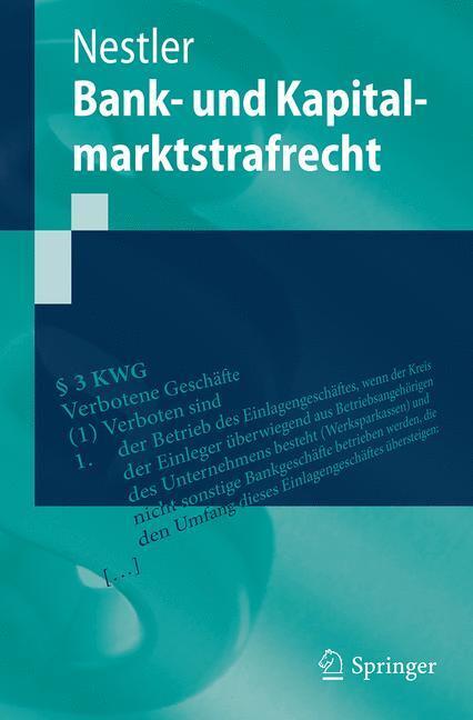 Cover: 9783662539583 | Bank- und Kapitalmarktstrafrecht | Nina Nestler | Taschenbuch | 2017