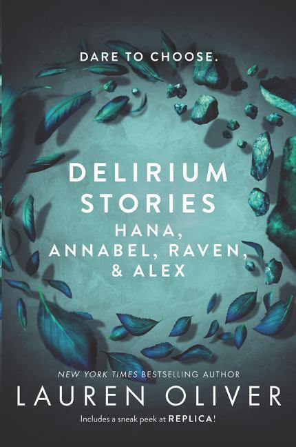 Cover: 9780062484321 | Delirium Stories: Hana, Annabel, Raven, and Alex | Lauren Oliver