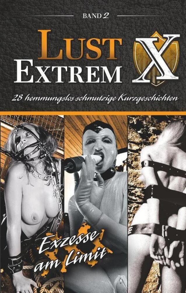 Cover: 9783798608443 | Lust Extrem - Band 2: Exzesse am Limit! | Seymour C. Tempest (u. a.)