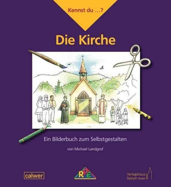 Cover: 9783766843456 | Kennst du...? Die Kirche | Ein Bilderbuch zum Selbstgestalten | 32 S.