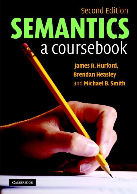 Cover: 9780521671873 | Semantics | James R. Hurford (u. a.) | Taschenbuch | Paperback | 2007