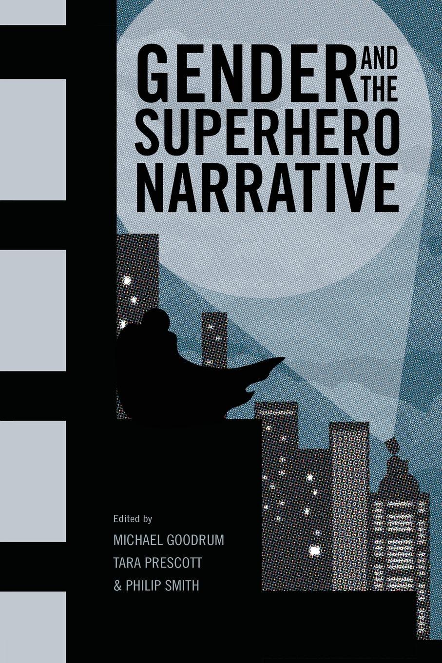 Cover: 9781496821102 | Gender and the Superhero Narrative | Philip Smith | Taschenbuch | 2018
