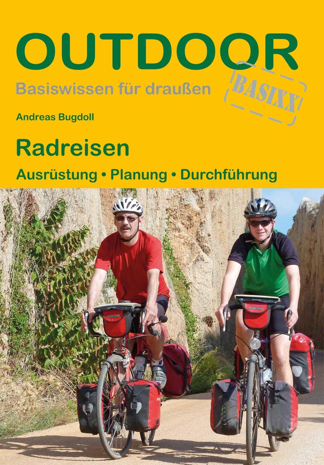 Cover: 9783866866577 | Radreisen | Ausrüstung · Planung · Durchführung | Andreas Bugdoll