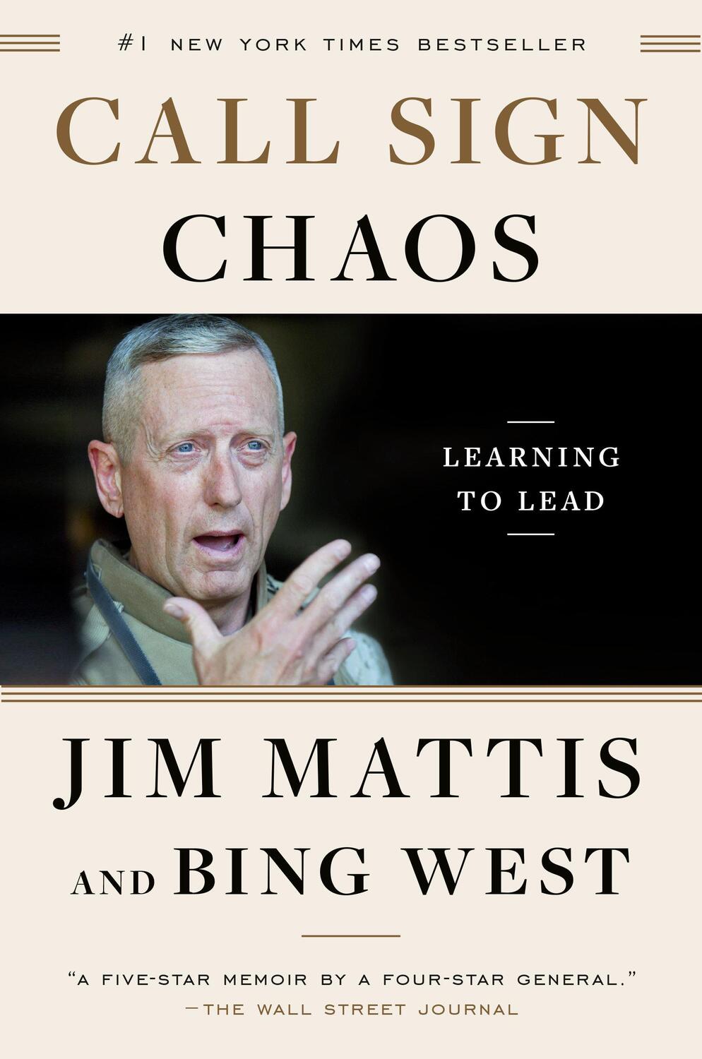 Cover: 9780812986631 | Call Sign Chaos: Learning to Lead | Jim Mattis (u. a.) | Taschenbuch