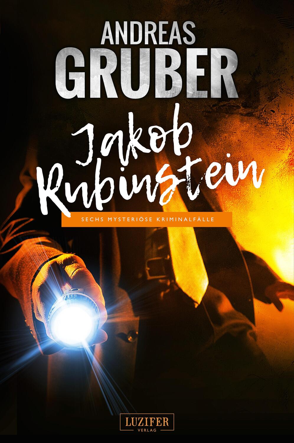 Cover: 9783958352018 | Jakob Rubinstein | Mysteriöse Kriminalfälle | Andreas Gruber | Buch