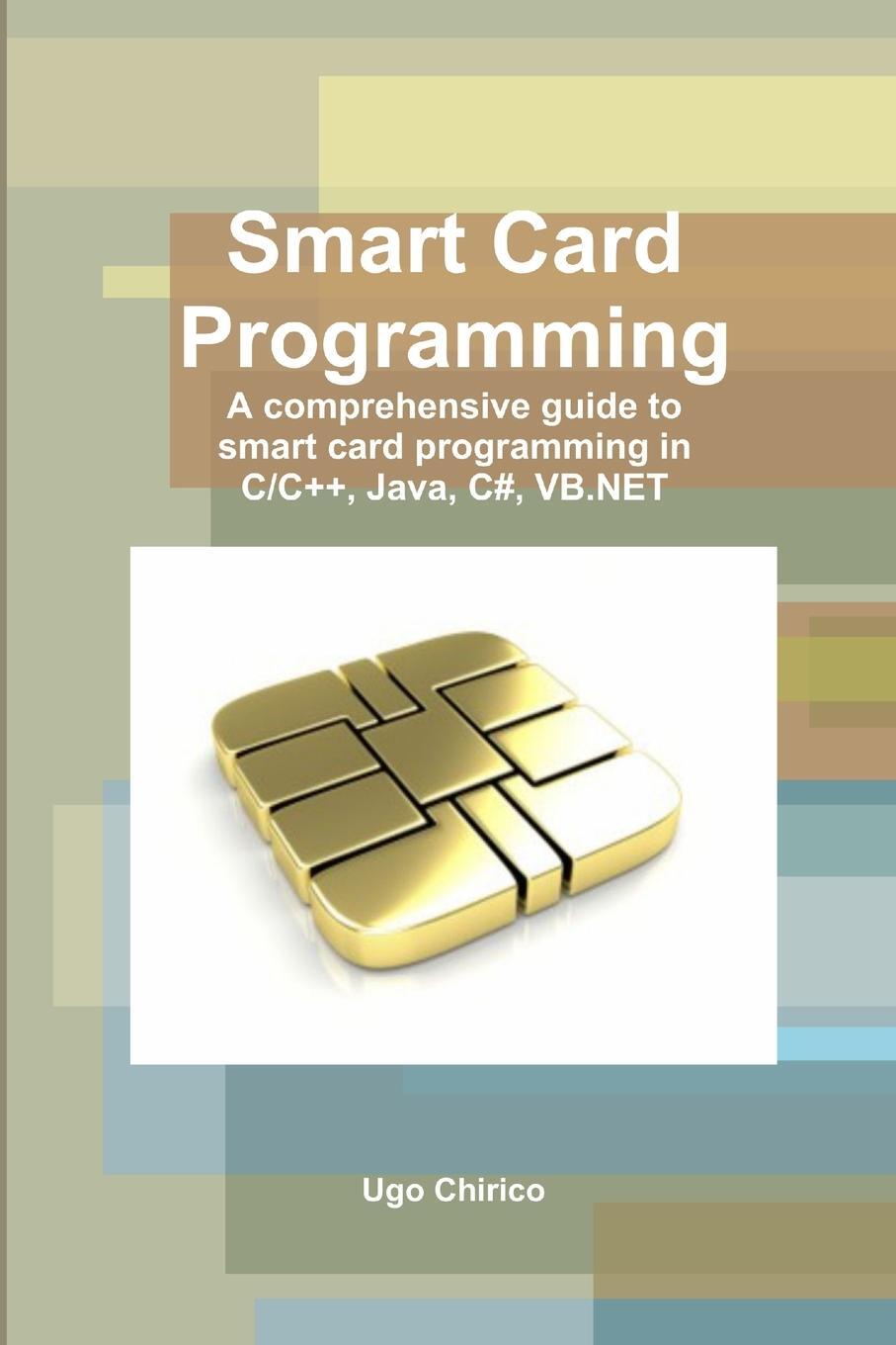 Cover: 9781291610505 | Smart Card Programming | Ugo Chirico | Taschenbuch | Paperback | 2014