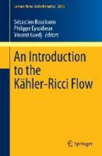 Cover: 9783319008189 | An Introduction to the Kähler-Ricci Flow | Sebastien Boucksom (u. a.)