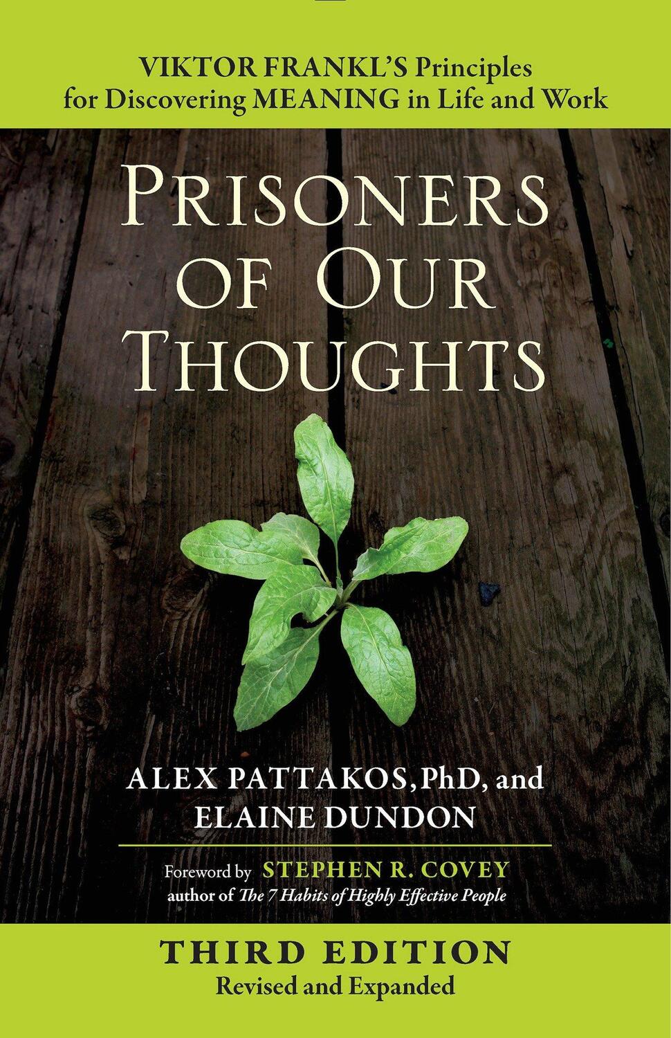 Cover: 9781626568808 | Prisoners of Our Thoughts: Viktor Frankl's Principles for...