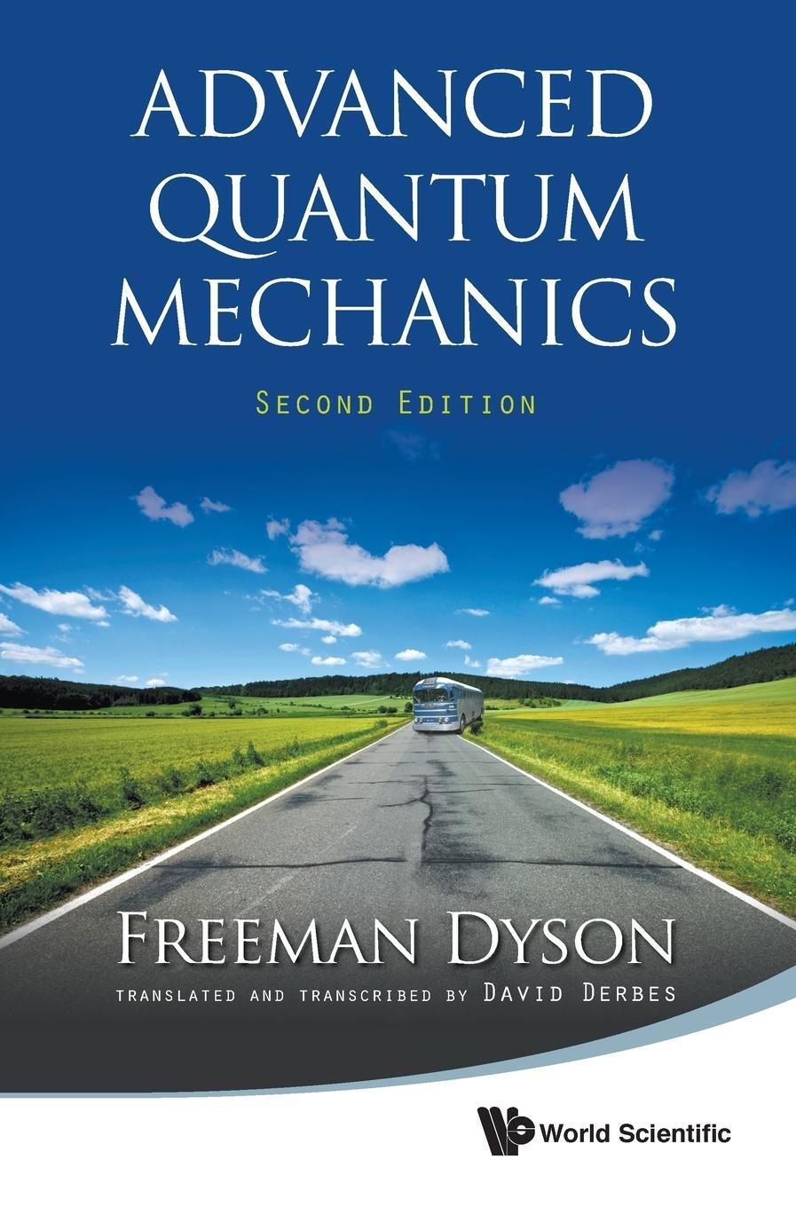 Cover: 9789814383400 | ADVANCED QUANTUM MECHANICS (SECOND EDITION) | Freeman J Dyson | Buch