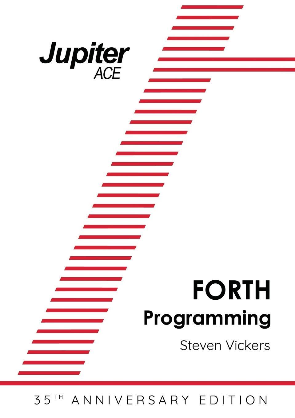 Cover: 9781785387296 | The Jupiter ACE Manual - 35th Anniversary Edition | Forth Programming