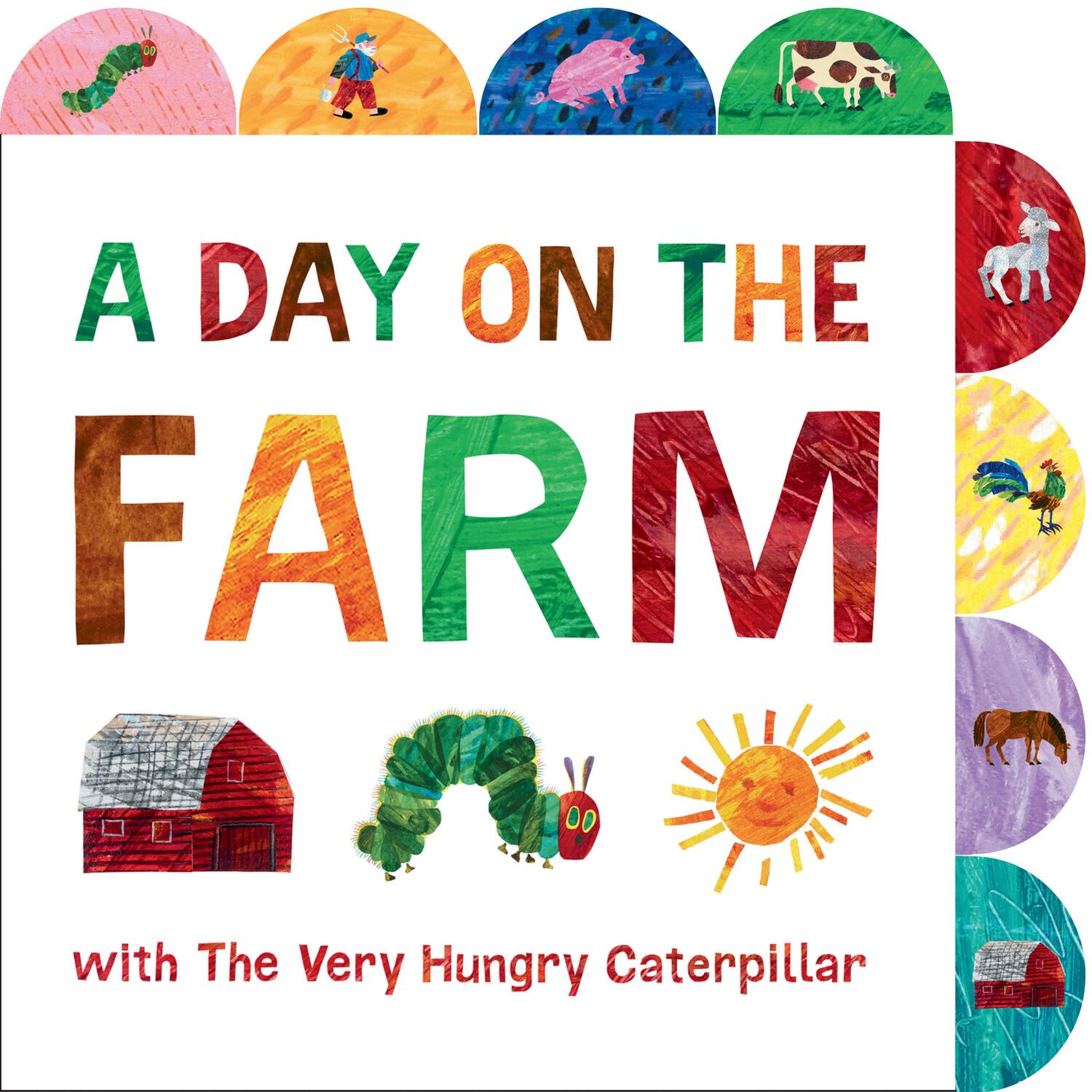 Cover: 9780593223932 | A Day on the Farm with the Very Hungry Caterpillar | Eric Carle | Buch