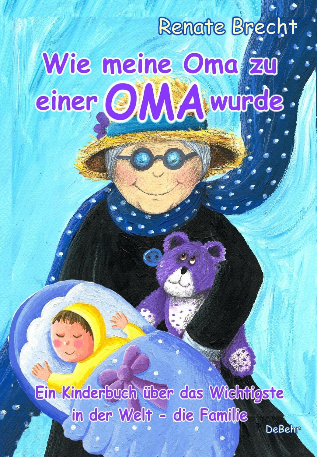 Cover: 9783957539953 | Wie meine Oma zu einer Oma wurde - Ein Kinderbuch über das...
