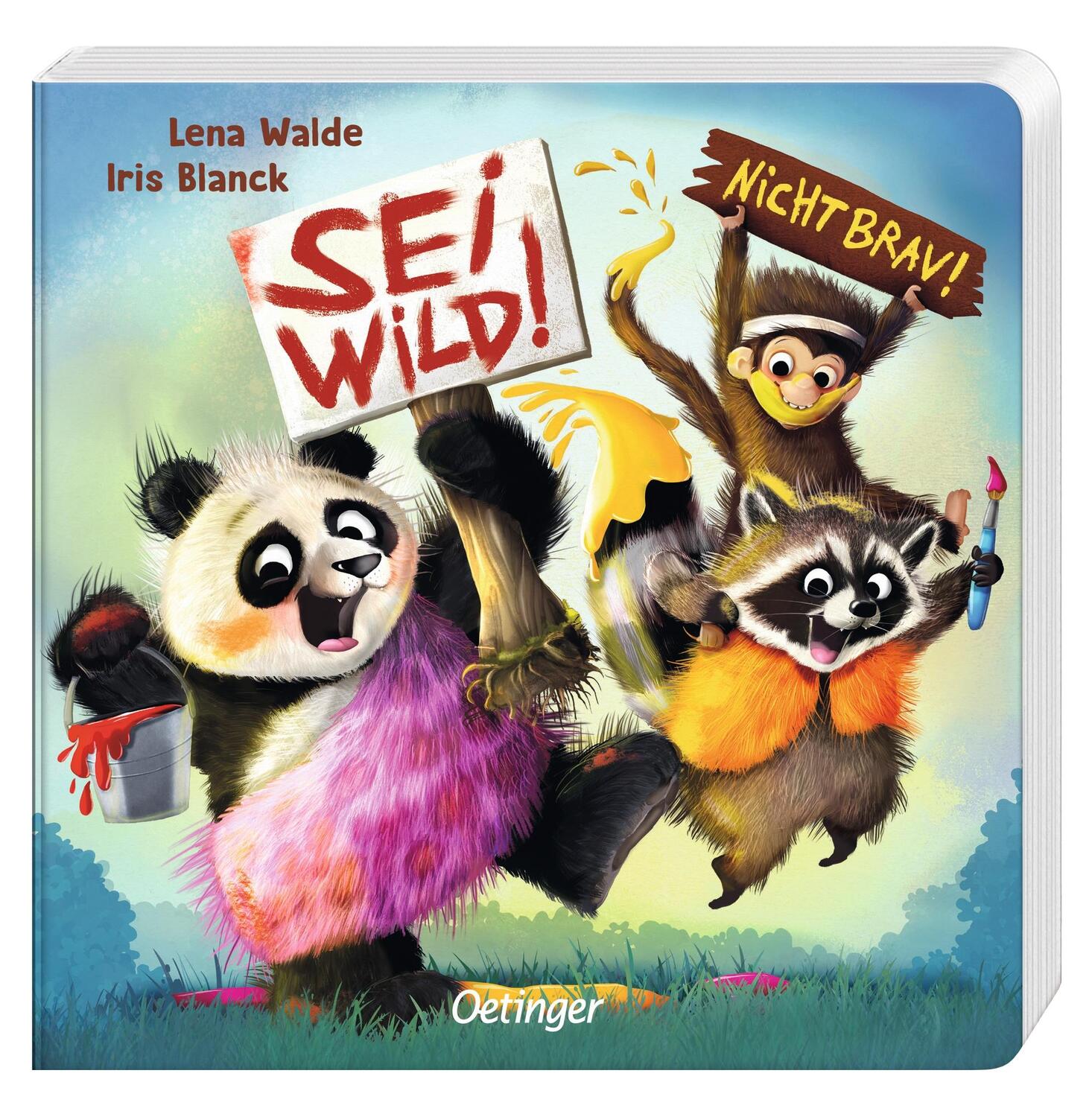 Bild: 9783751203425 | Sei wild! Nicht brav! | Lena Walde | Buch | Oetinger natur | 16 S.