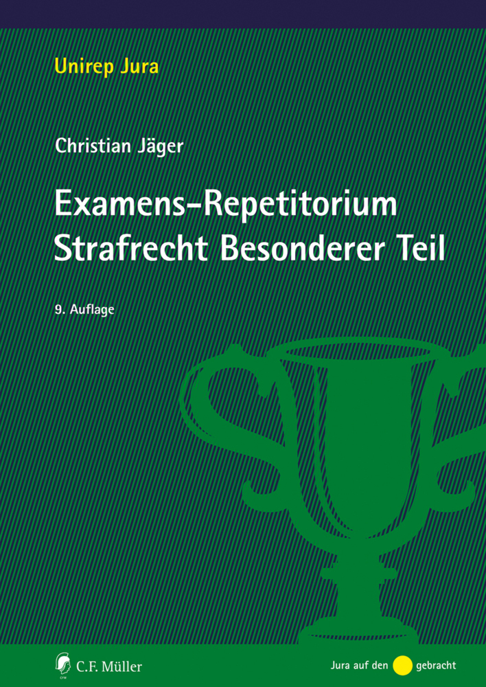 Cover: 9783811457584 | Examens-Repetitorium Strafrecht Besonderer Teil | Christian Jäger