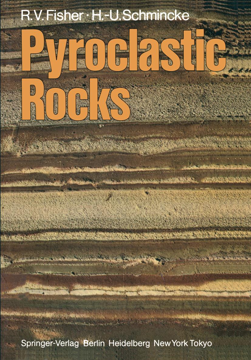 Cover: 9783540513414 | Pyroclastic Rocks | Hans-Ulrich Schmincke (u. a.) | Taschenbuch | xiv