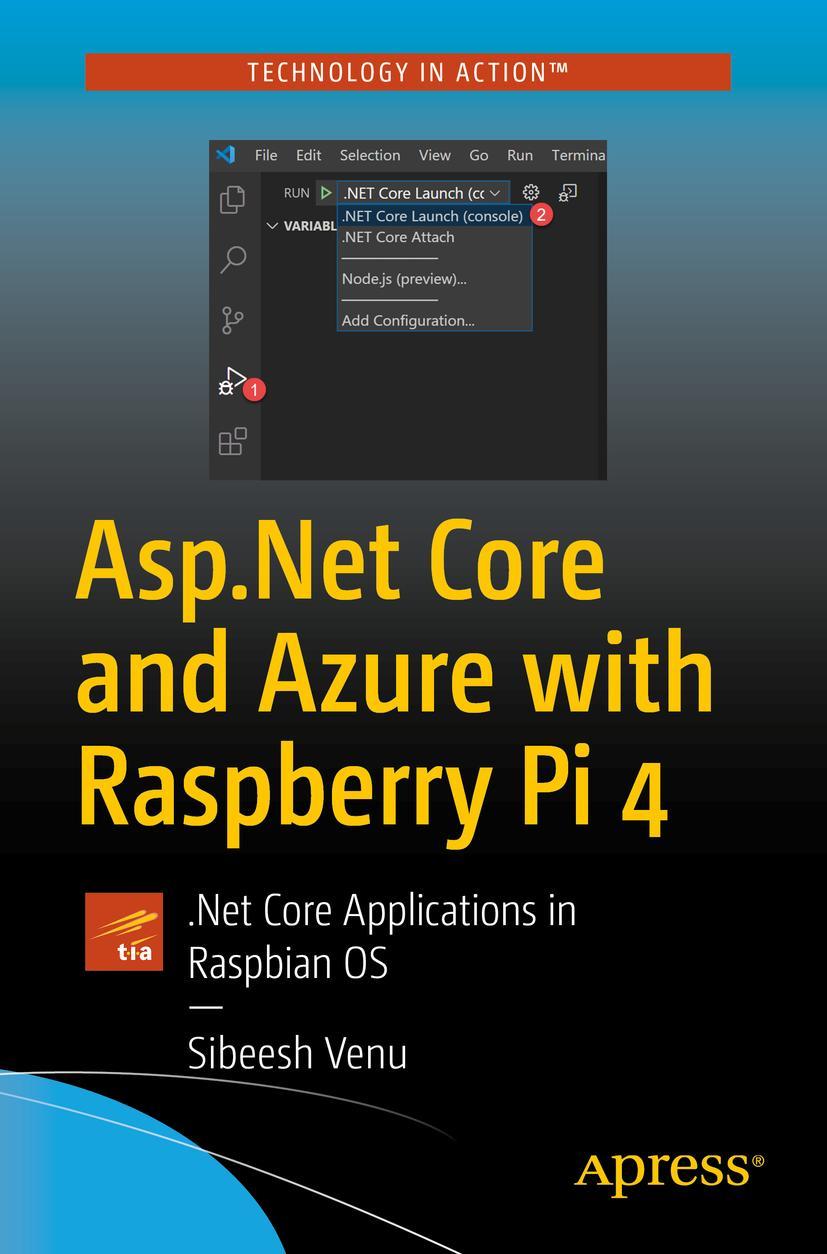 Cover: 9781484264423 | Asp.Net Core and Azure with Raspberry Pi 4 | Sibeesh Venu | Buch | xv