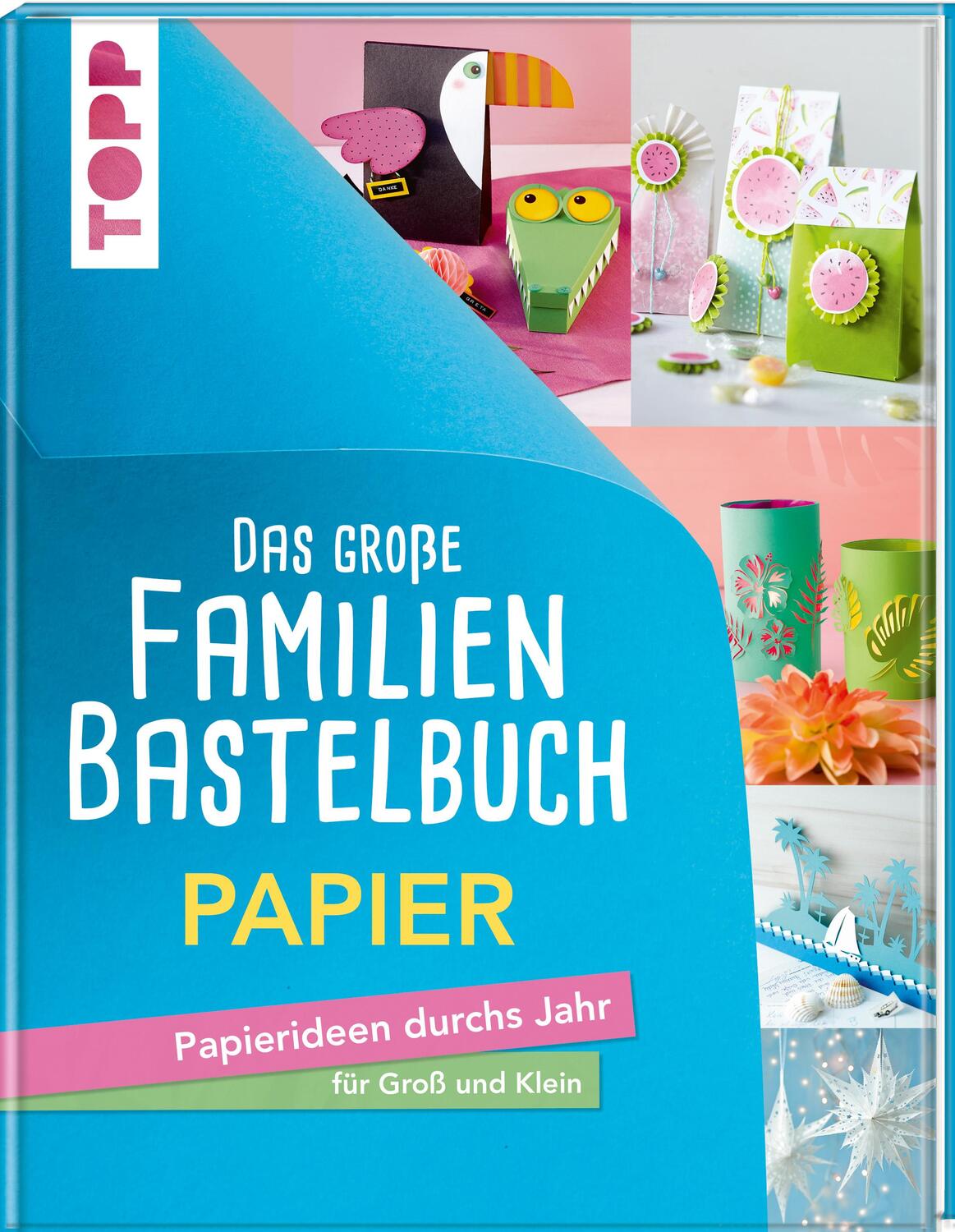 Cover: 9783772471902 | Das große Familienbastelbuch Papier | Frechverlag | Buch | Deutsch