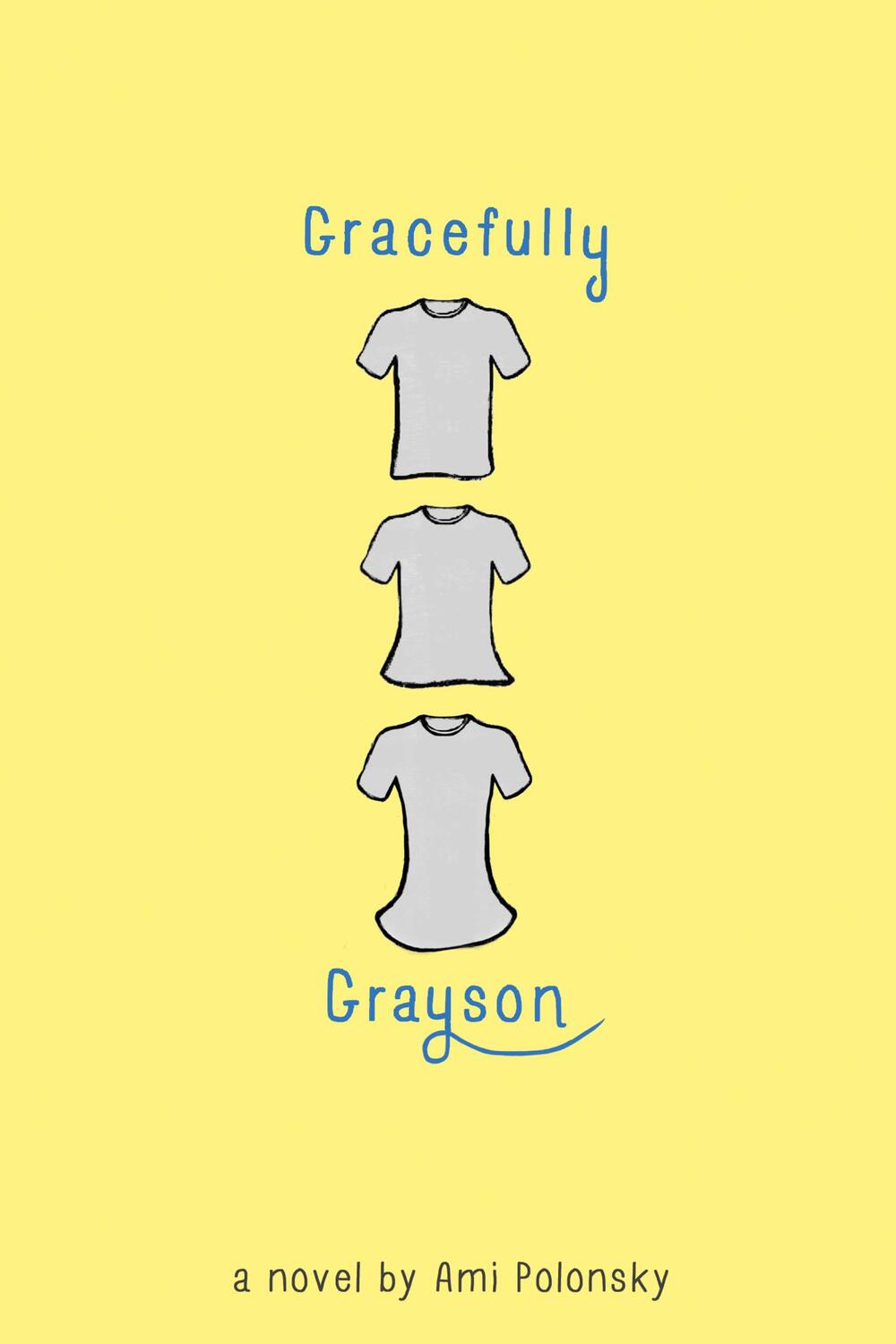 Cover: 9781484723654 | Gracefully Grayson | Ami Polonsky | Taschenbuch | Englisch | 2016