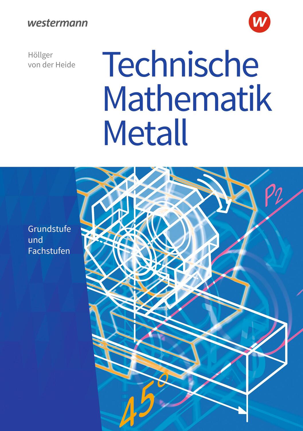 Cover: 9783427800330 | Technische Mathematik Metall. Schulbuch | Grundstufe und Fachstufen