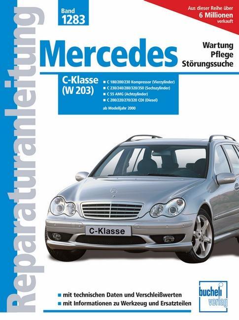 Cover: 9783716820759 | Mercedes-Benz C-Klasse (W 203) | Wartung-Pflege-Störungssuche | Buch