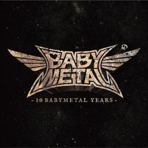 Cover: 4029759158189 | 10 Babymetal Years | Babymetal | Audio-CD | 2021 | EAN 4029759158189
