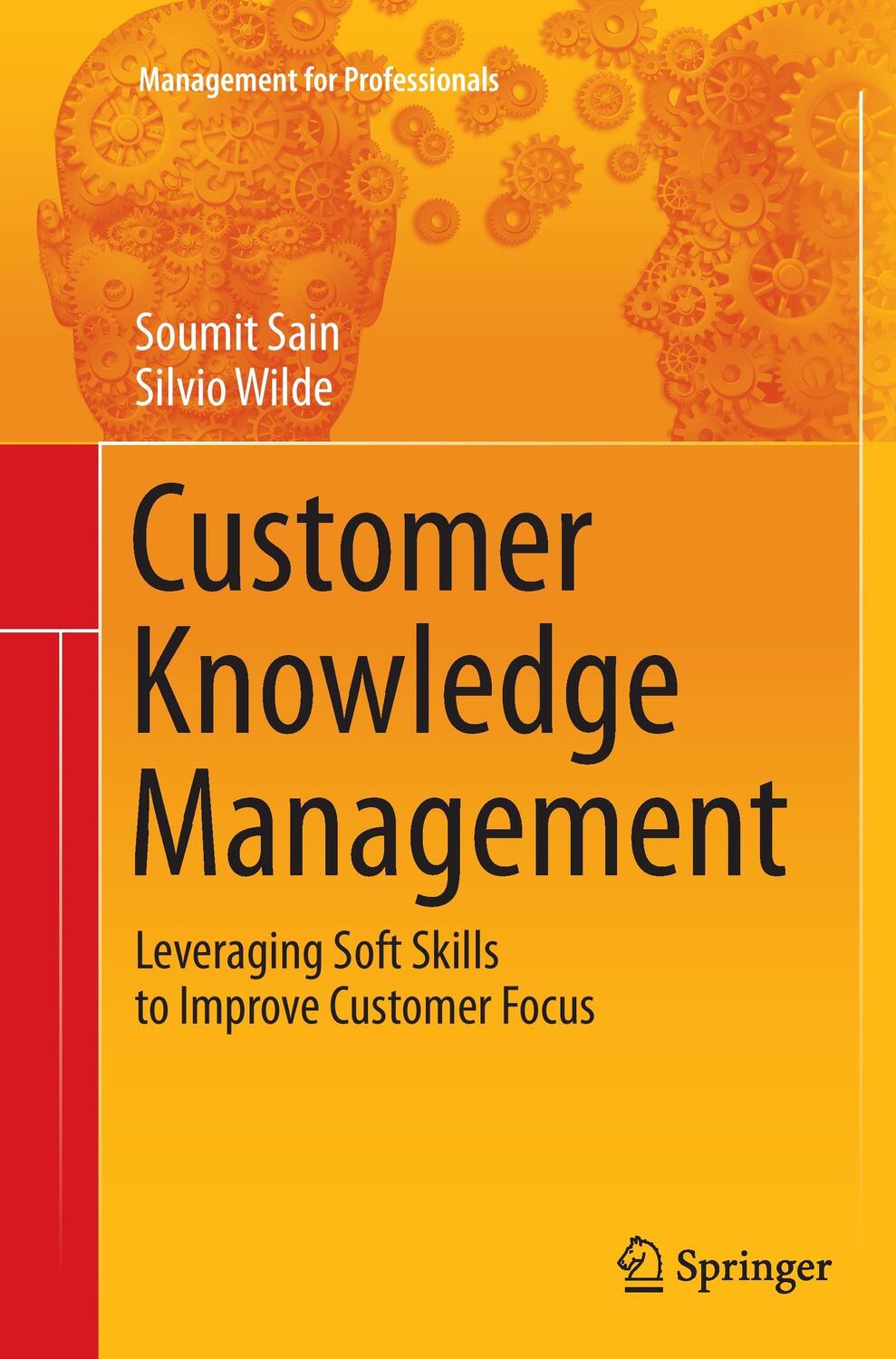 Cover: 9783319381404 | Customer Knowledge Management | Silvio Wilde (u. a.) | Taschenbuch