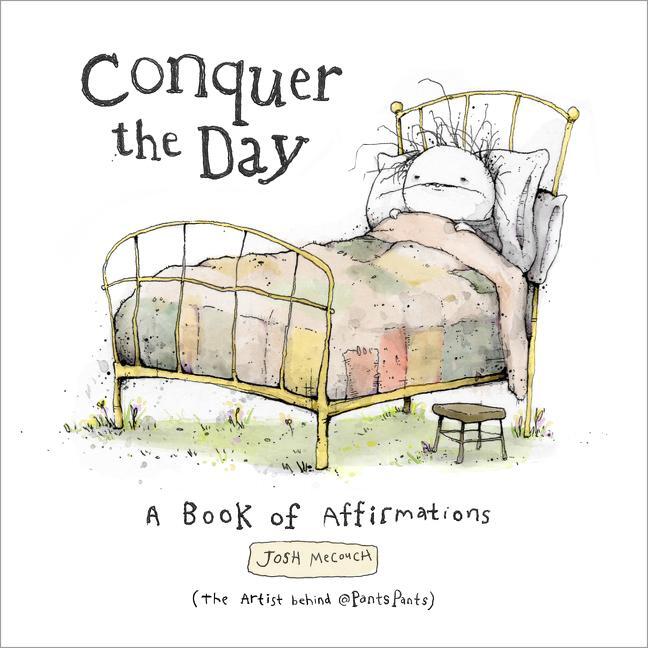 Cover: 9780063016491 | Conquer the Day | A Book of Affirmations | Josh Mecouch | Buch | 2021