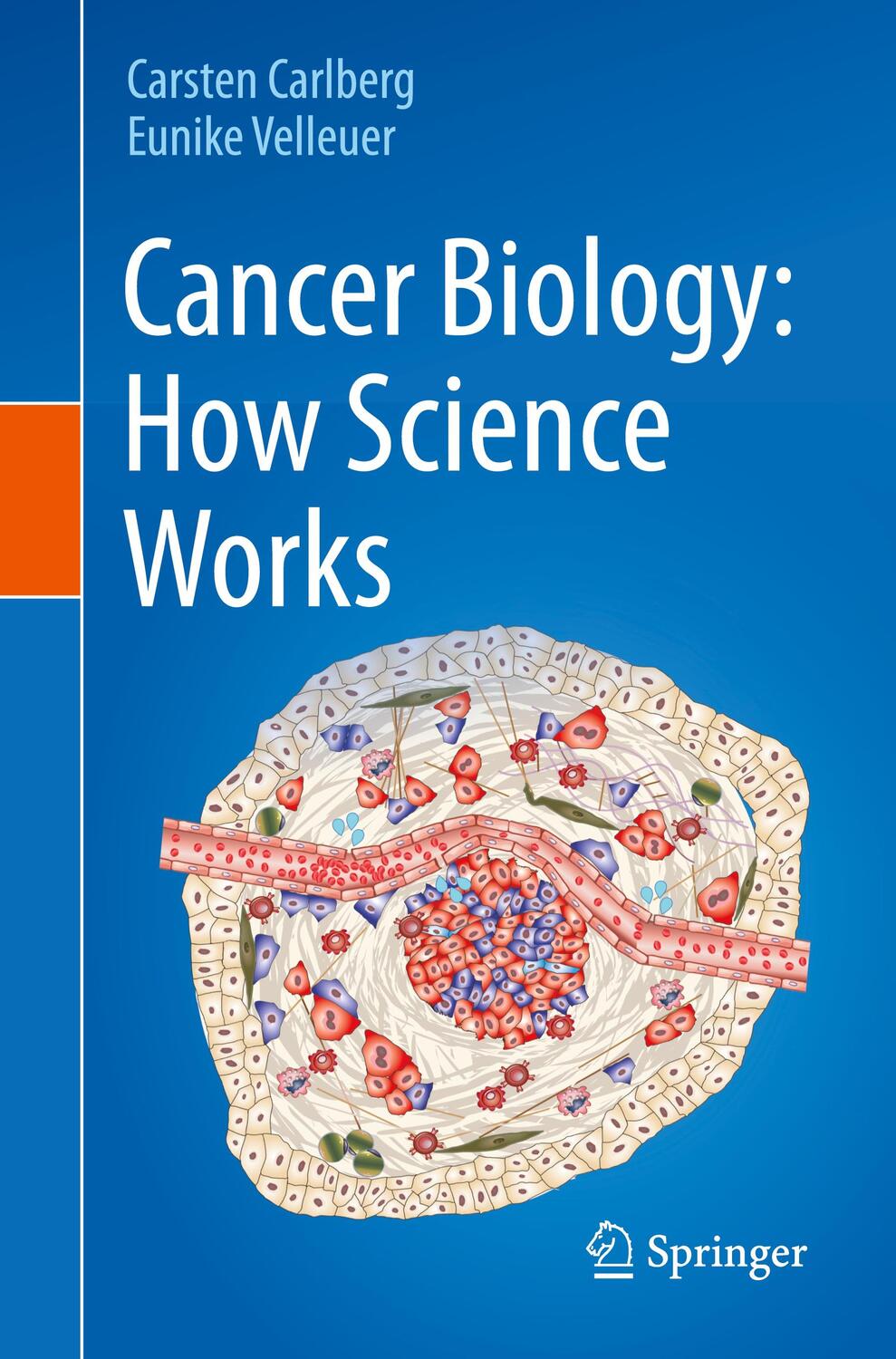 Cover: 9783030756987 | Cancer Biology: How Science Works | Eunike Velleuer (u. a.) | Buch