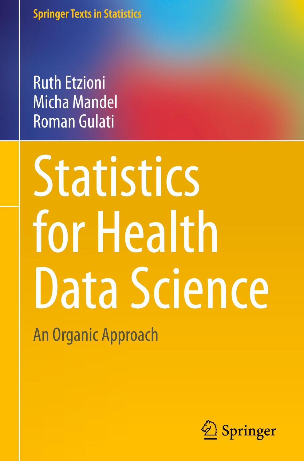 Cover: 9783030598884 | Statistics for Health Data Science | An Organic Approach | Buch | XXII