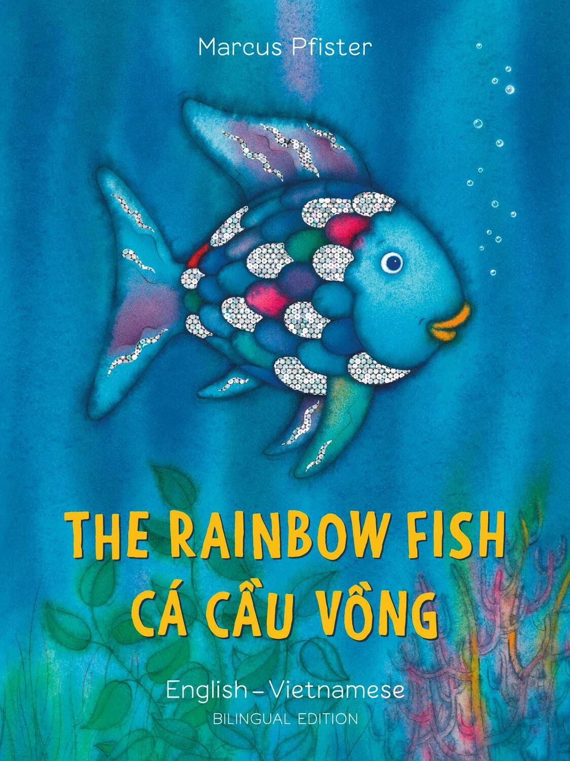 Cover: 9780735843776 | The Rainbow Fish/Bi:libri - Eng/Vietnamese PB | Marcus Pfister | Buch