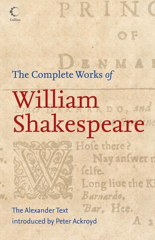 Cover: 9780007208319 | The Complete Works of William Shakespeare | The Alexander Text | Buch