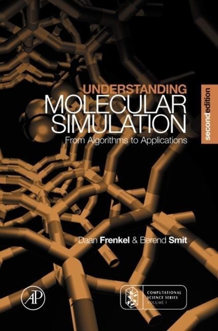 Cover: 9780122673511 | Understanding Molecular Simulation | From Algorithms to Applications