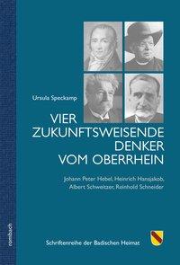 Cover: 9783793051800 | Vier zukunftsweisende Denker vom Oberrhein | Ursula Speckamp | Buch