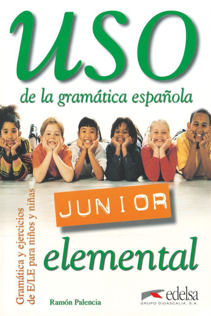 Cover: 9788477115519 | Uso de la grammatica espanola Junior. Elemental. Übungsbuch | Palencia