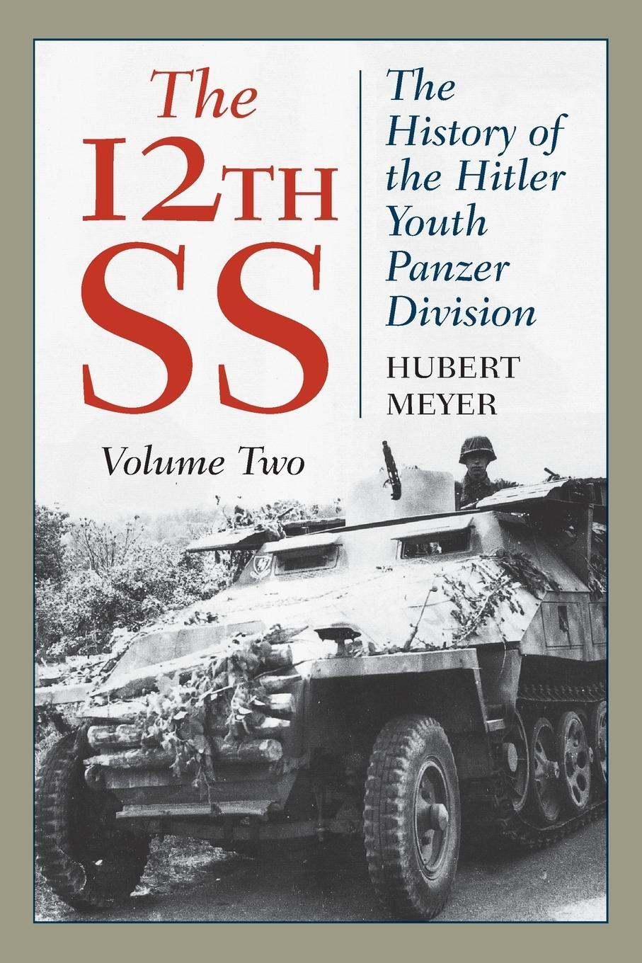 Cover: 9780811739290 | The 12th SS | The History of the Hitler Youth Panzer Division | Meyer