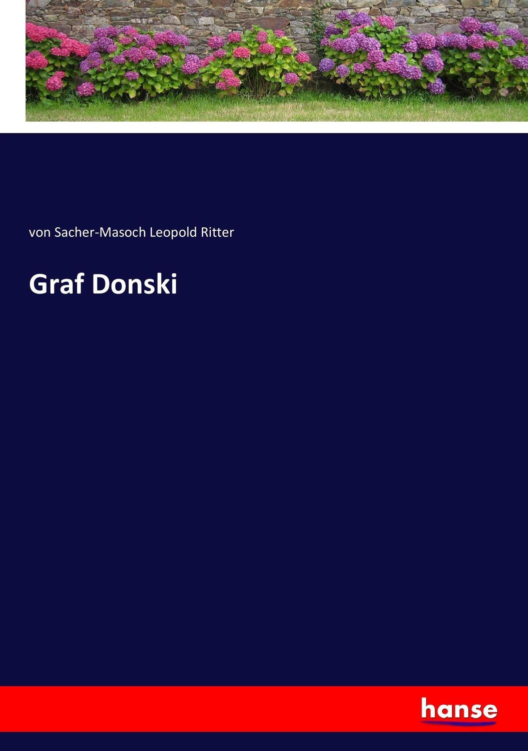 Cover: 9783744681582 | Graf Donski | von Sacher-Masoch Leopold Ritter | Taschenbuch | Deutsch