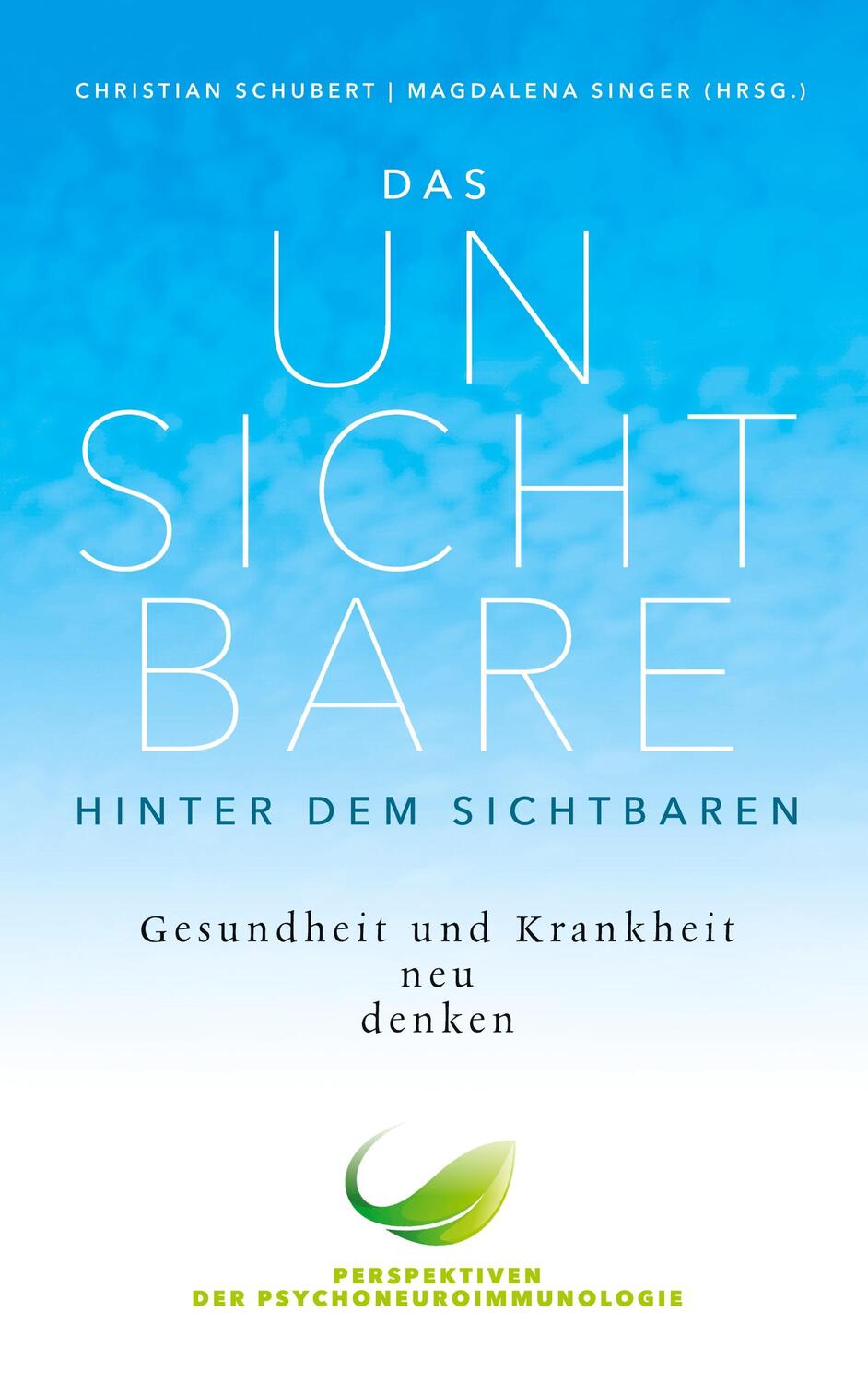 Cover: 9783752690729 | Das Unsichtbare hinter dem Sichtbaren | Christian Schubert (u. a.)