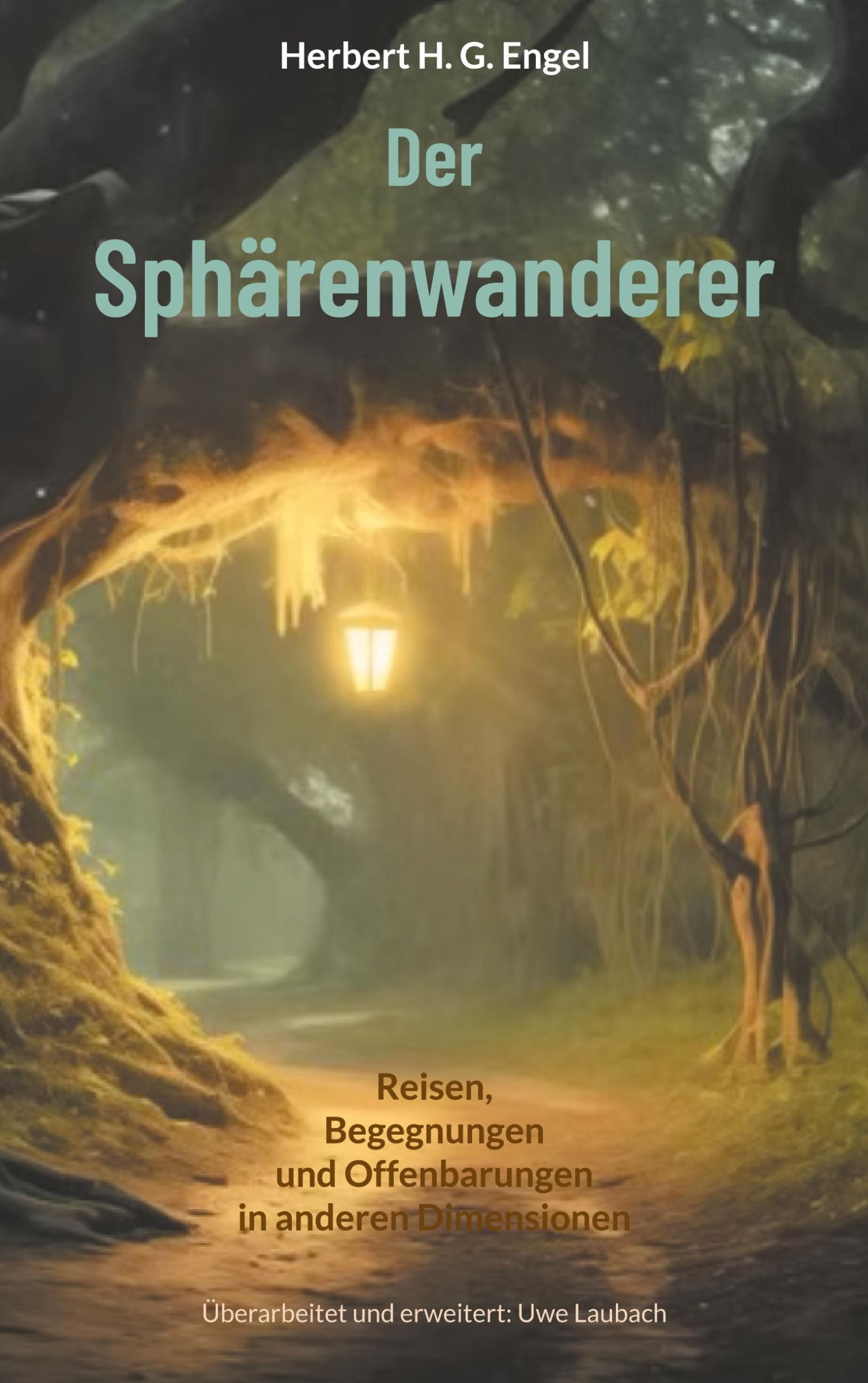 Cover: 9783756839834 | Der Sphärenwanderer | Herbert H. G. Engel | Taschenbuch | Paperback