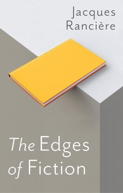 Cover: 9781509530458 | The Edges of Fiction | Jacques Ranciere | Taschenbuch | 180 S. | 2019