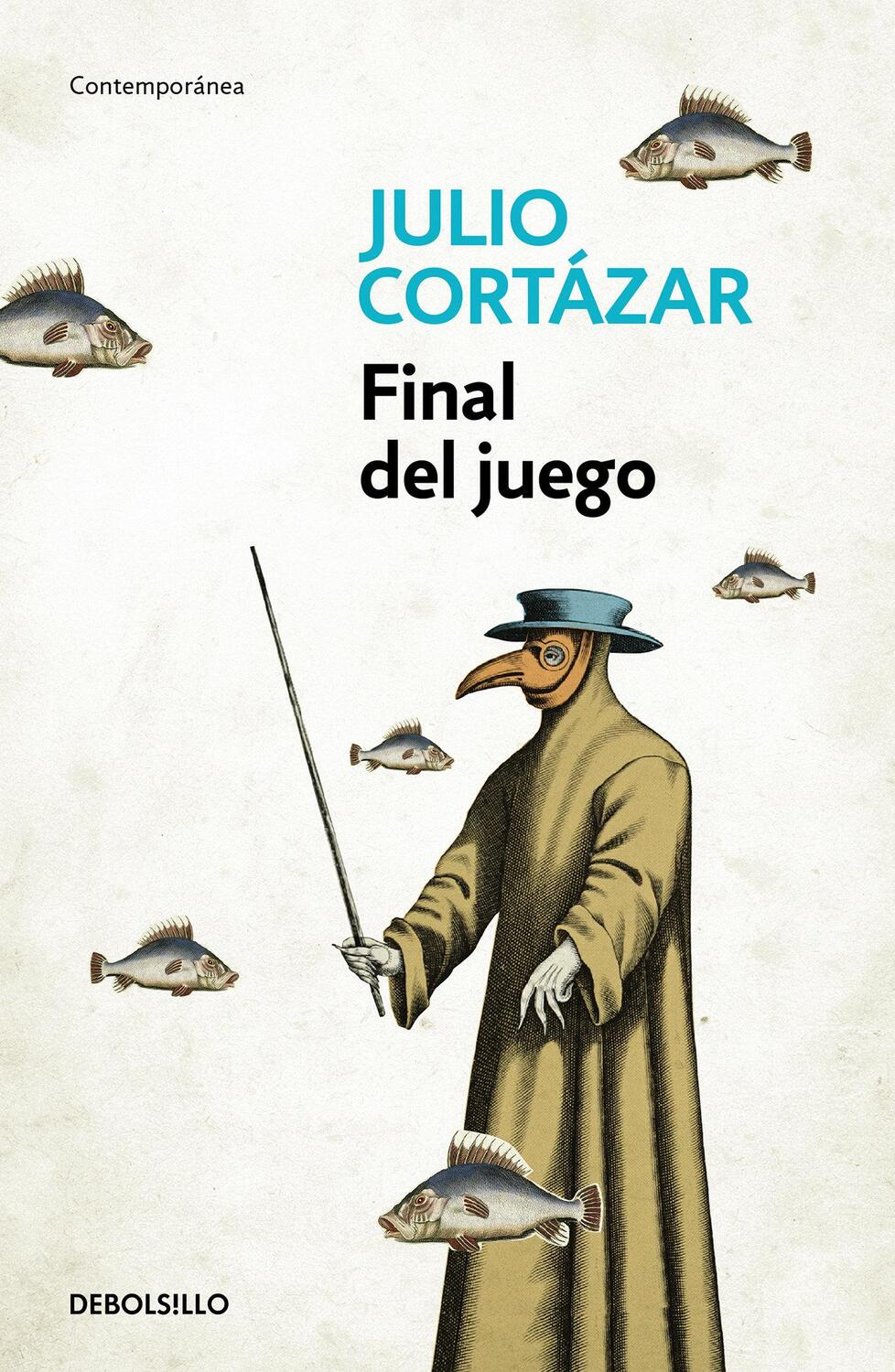 Cover: 9788466331852 | Final del juego | Julio Cortázar | Taschenbuch | Spanisch | 2016