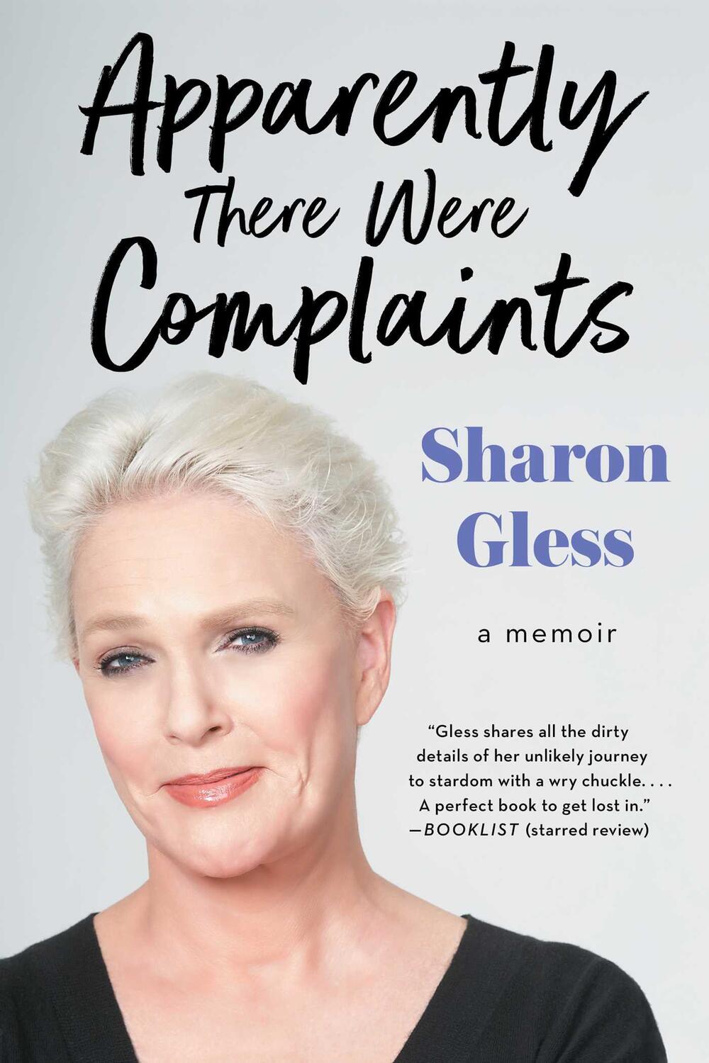 Cover: 9781501125966 | Apparently There Were Complaints | A Memoir | Sharon Gless | Buch