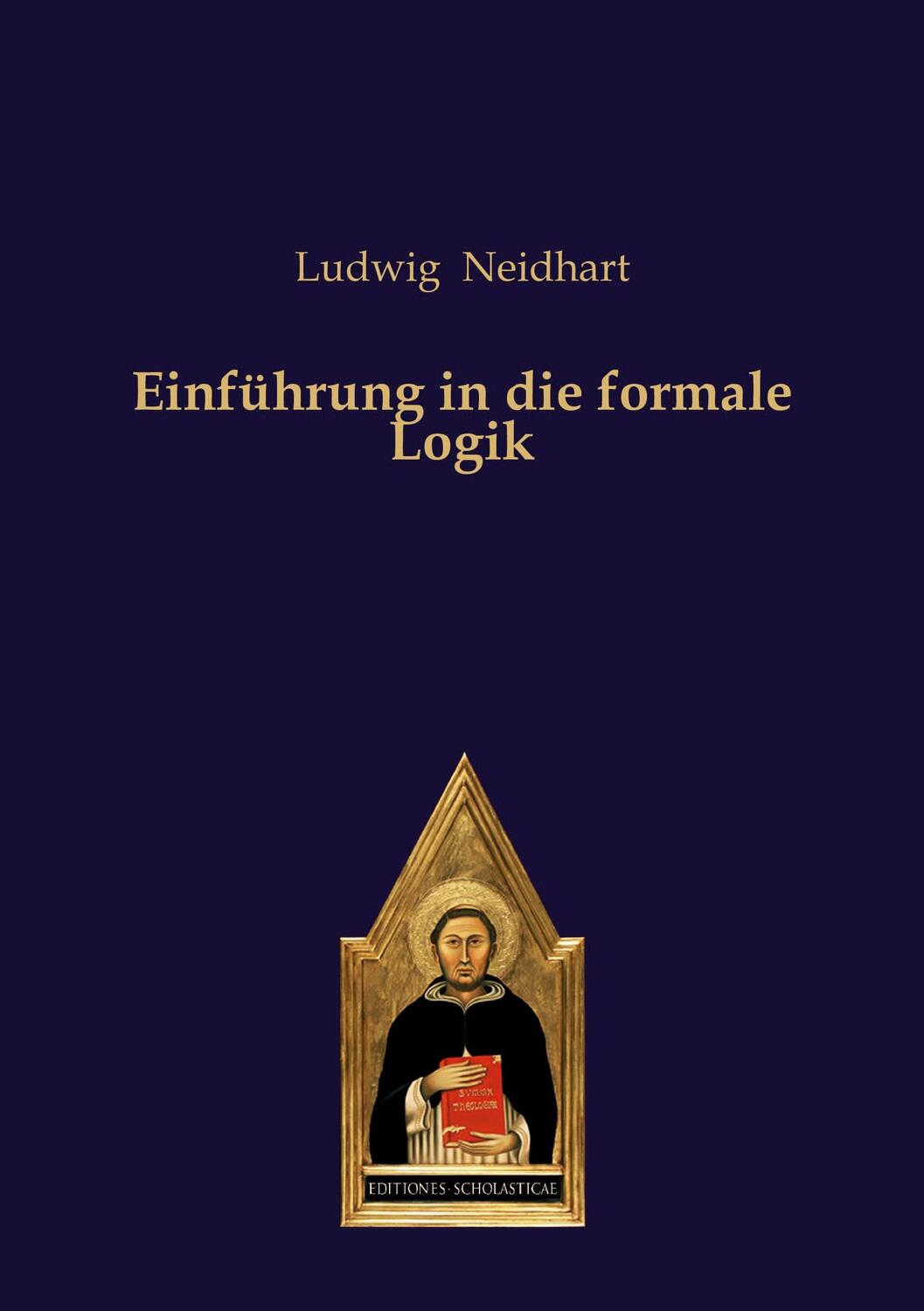 Cover: 9783868382297 | Einführung in die formale Logik | Ludwig Neidhart | Broschüre