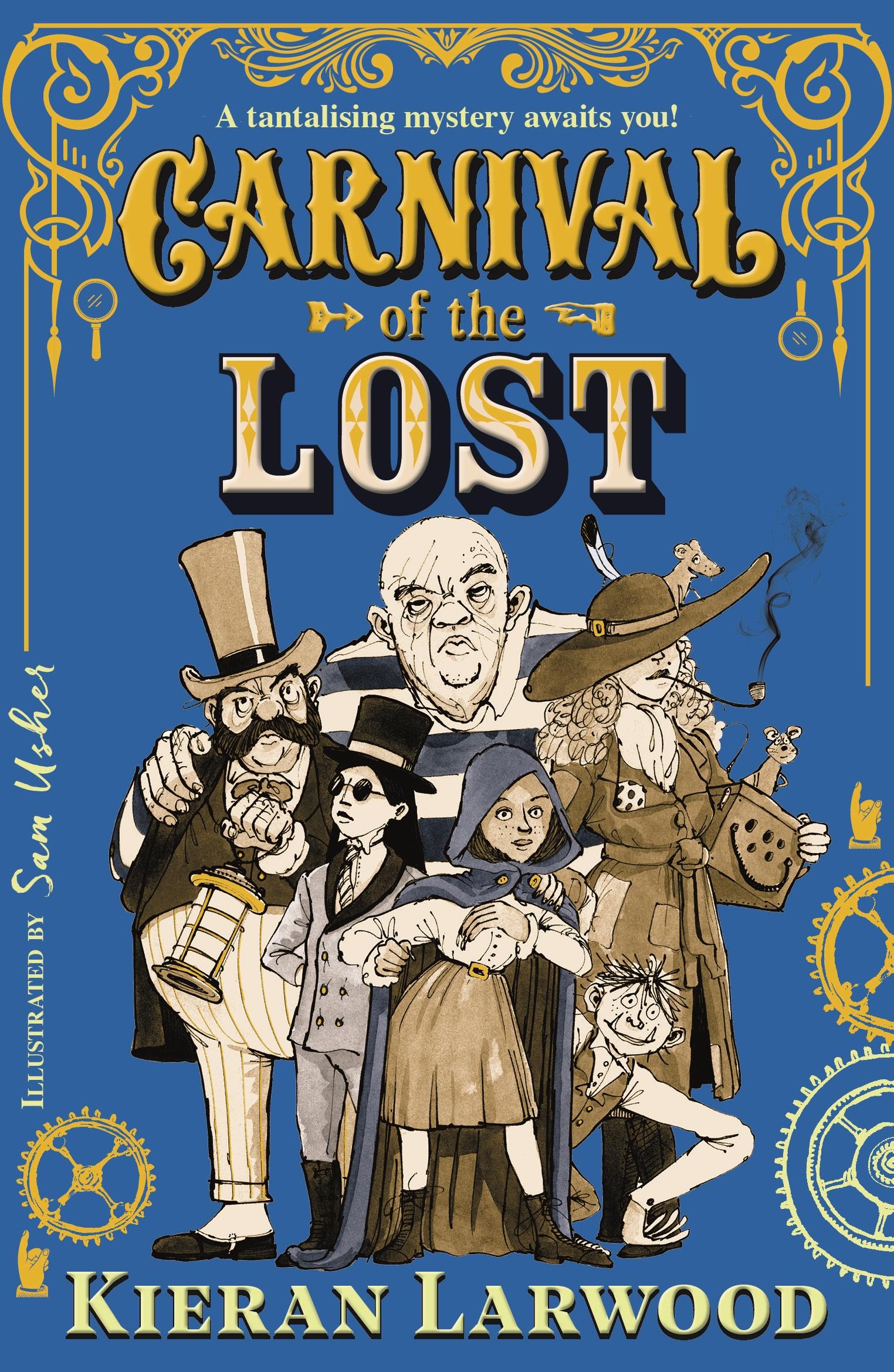 Cover: 9780571364503 | Carnival of the Lost | BLUE PETER BOOK AWARD-WINNING AUTHOR | Larwood