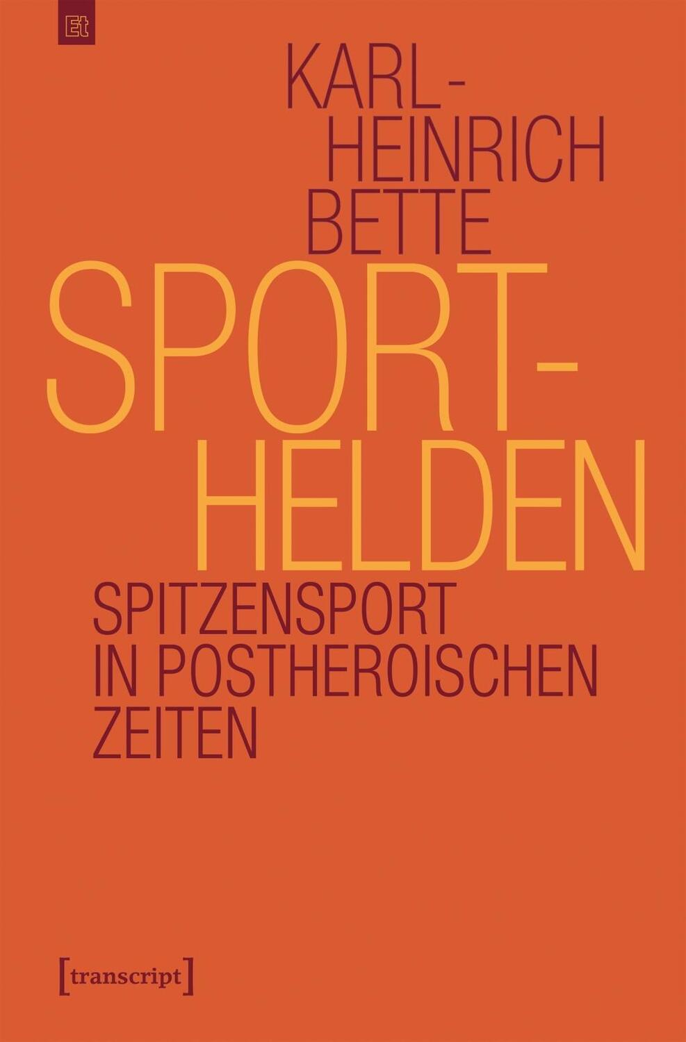 Cover: 9783837646337 | Sporthelden | Karl-Heinrich Bette | Taschenbuch | 212 S. | Deutsch