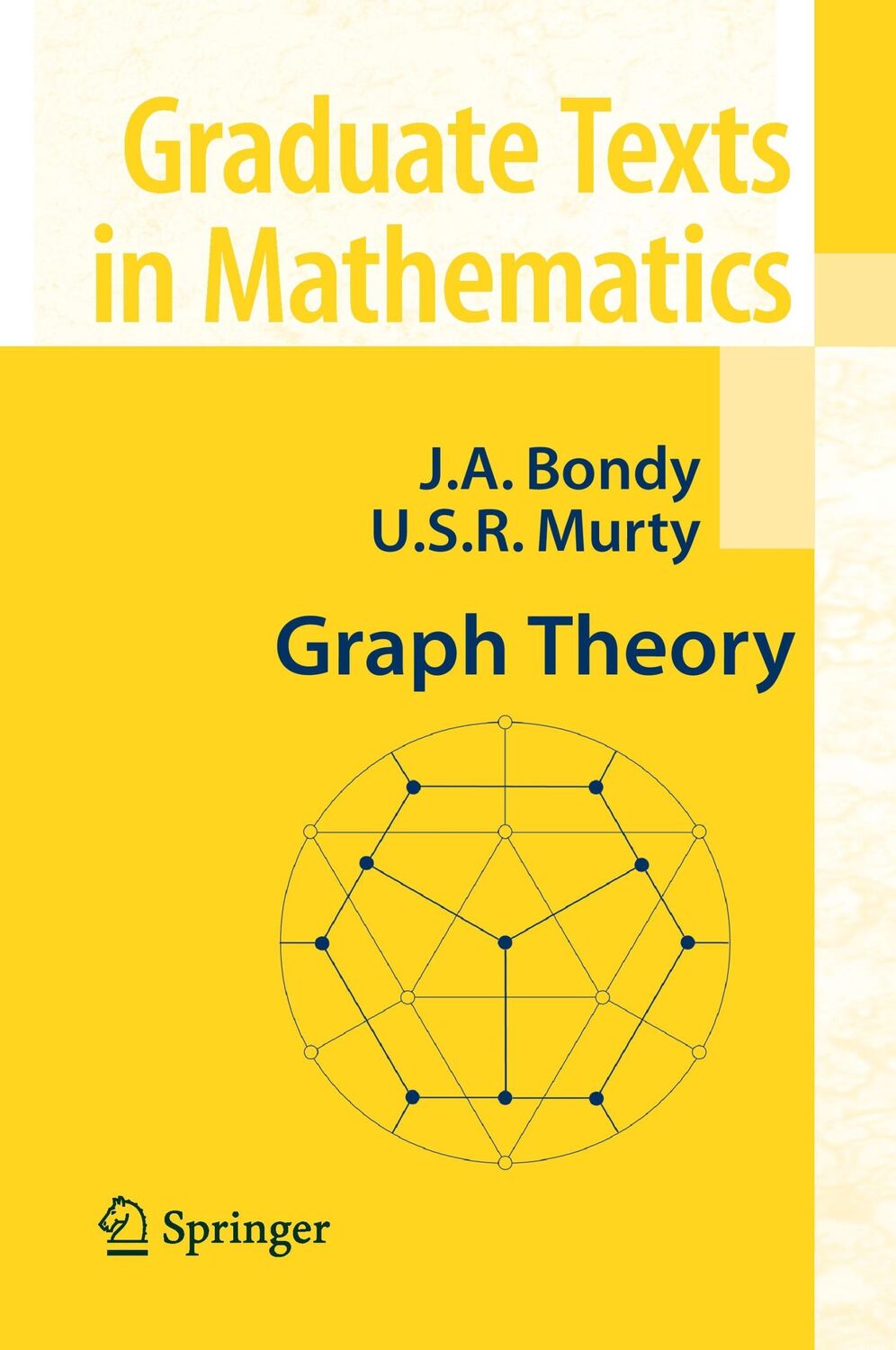 Cover: 9781846289699 | Graph Theory | U. S. R. Murty (u. a.) | Buch | xii | Englisch | 2008