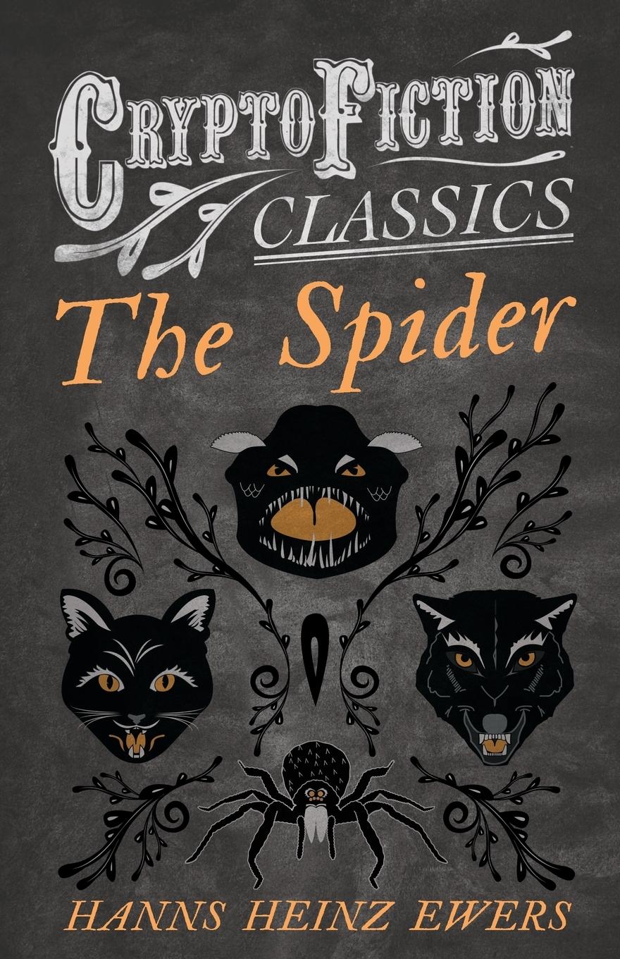 Cover: 9781473308046 | The Spider (Cryptofiction Classics - Weird Tales of Strange Creatures)