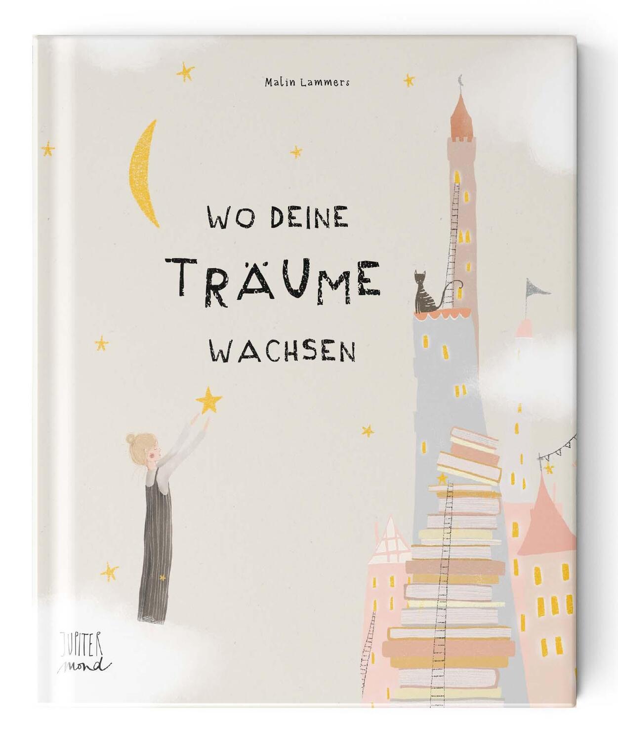 Cover: 9783949239267 | Wo deine Träume wachsen | Malin Johanna Lammers | Buch | 24 S. | 2023